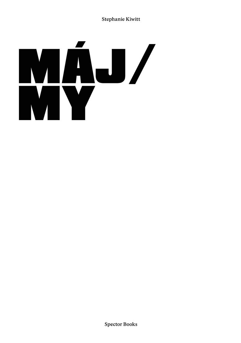 Amazon | Stephanie Kiwitt: Máj / My | Kiwitt, Stephanie | Photo Essays