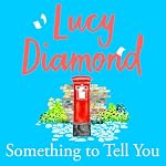 Cover of Something to Tell You