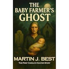 The Baby Farmer's Ghost Audiolibro Por Martin J. Best arte de portada