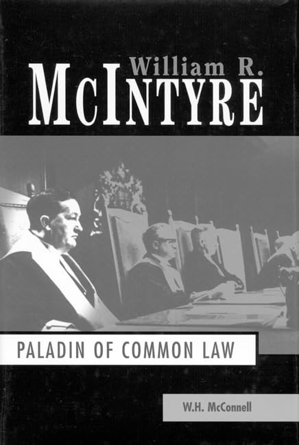 Buy William R. McIntyre: Paladin of Common Law — BookShops.in