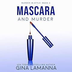 Mascara and Murder Audiolibro Por Gina LaManna arte de portada