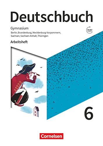 Deutschbuch Gymnasium - Berlin, Brandenburg, Mecklenburg-Vorpommern, Sachsen, Sachsen-Anhalt und Thüringen - Ausgabe 2019 - 6. Schuljahr: Arbeitsheft mit Lösungen und Erklärfilmen