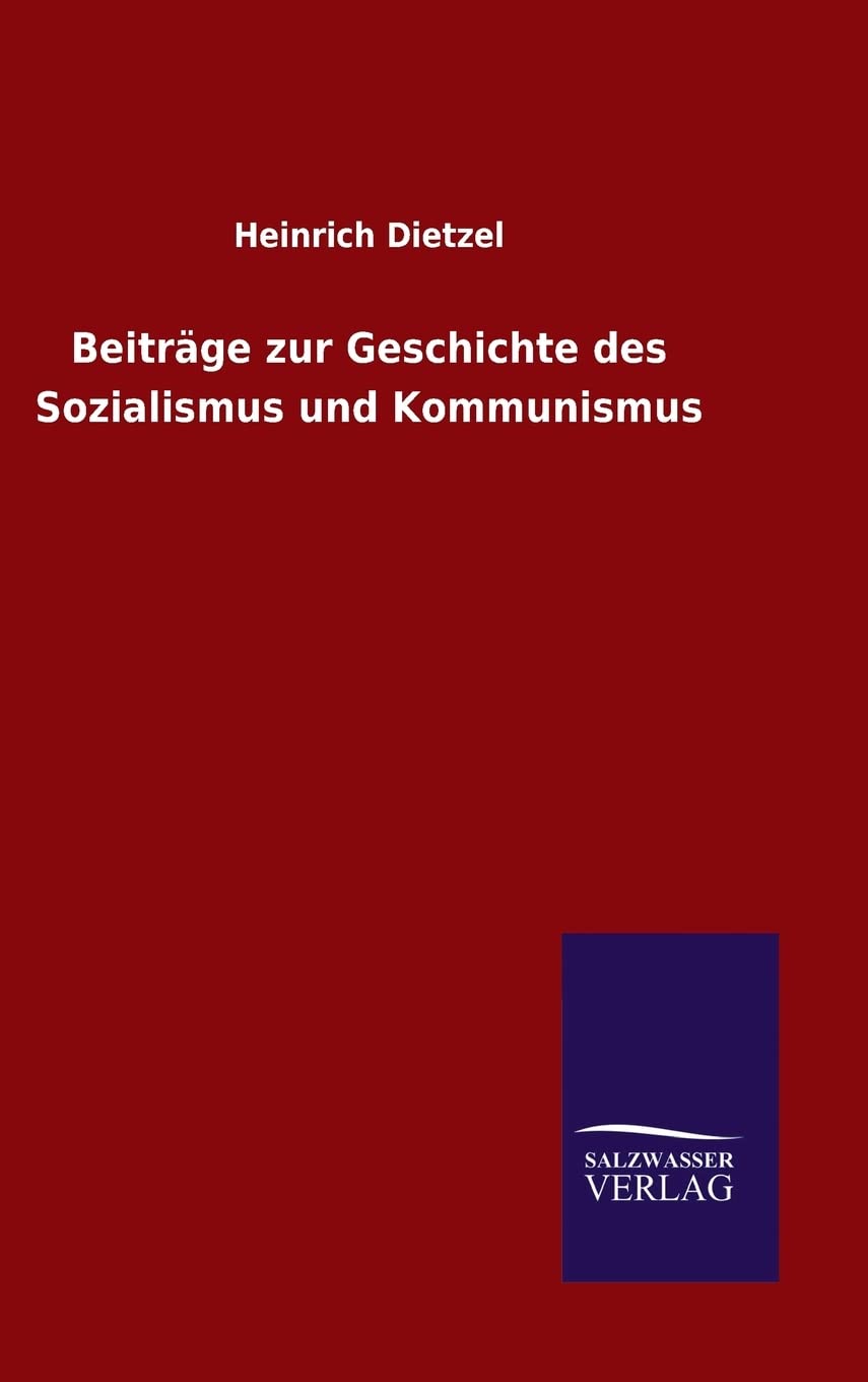 Beiträge zur Geschichte des Sozialismus und Kommunismus