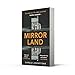 Mirrorland (janvier 2022)