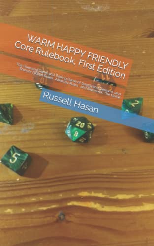 WARM HAPPY FRIENDLY Core Rulebook, First Edition: The Guessing Game and Trading Game of Supply and Demand, plus Science Fiction Rules , Alliances Rules , and Ekonomix: The Game