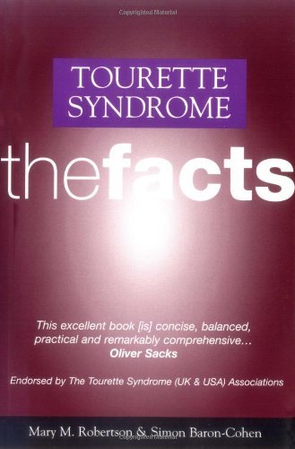 Tourette's Syndrome: The Facts (The Facts Series)