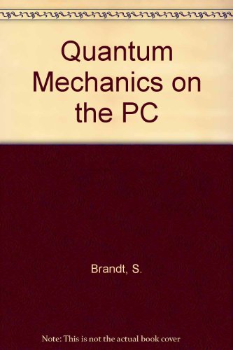 Quantum Mechanics on the PC view 2