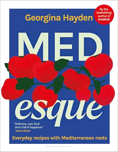 Regional e internacional | Medesque: Everyday Recipes With Mediterranean Roots