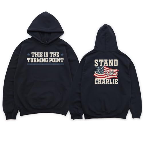 Charlie Kirk Sweatshirt – Stand With Charlie Kirk Hoodie, Stand For Charlie T Shirt Tee
