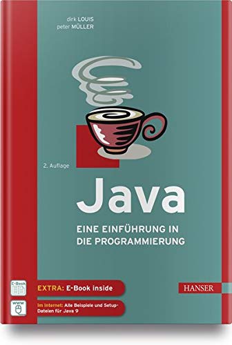 Java: Eine Einführung in die Programmierung Java: Eine Einführung in die Programmierung