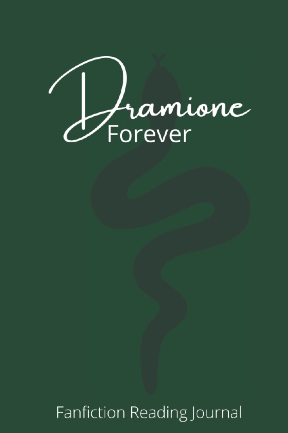 Independently published Dramione Forever: Ranfiction Reading Journal