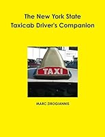 The New York State Taxicab Driver's Companion 0557497302 Book Cover