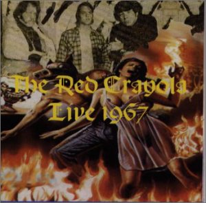 レッド クレイオラ RED CRAYOLA ライヴ 1967 LIVE 1967