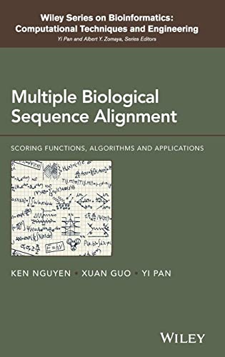 Multiple Biological Sequence Alignment: Scoring Functions, Algorithms and Applications (Wiley Series on Bioinformatics: Computational Techniques and Engineering) view 2