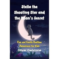 Stella the Shooting Star and the Moon’s Secret Audiolibro Por Oliver Owlstone arte de portada