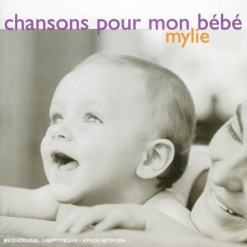Chansons Pour Mon Bebe [Audio CD] Mylie