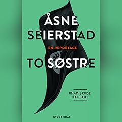 To søstre Audiolibro Por Åsne Seierstad arte de portada