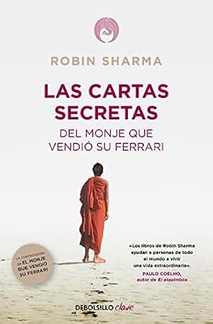 Las cartas secretas del monje que vendió su Ferrari (Best Seller | No Ficción)