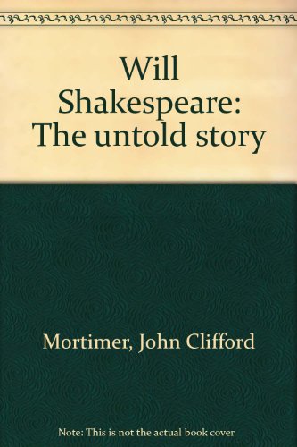Will Shakespeare: The untold story 0440097924 Book Cover
