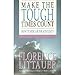 Make the Tough Times Count: How to Rise Above Adversity
