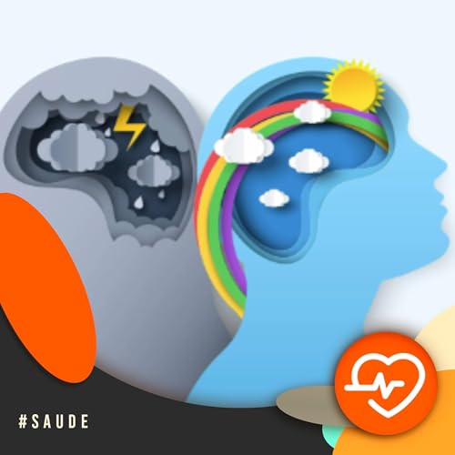 Com a Saúde em Dia - Saúde mental e o aumento de casos de transtornos