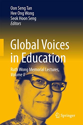 Global Voices in Education: Ruth Wong Memorial Lectures, Volume II