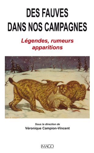 Télécharger Des fauves dans nos campagnes (Hors collection Imago) PDF Ebook En Ligne