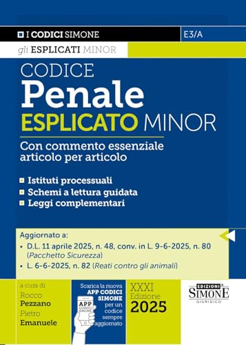  Codice penale esplicato. Con commento essenziale articolo per articolo. Ediz. minor. Con App Codici Simone per un codice sempre aggiornato