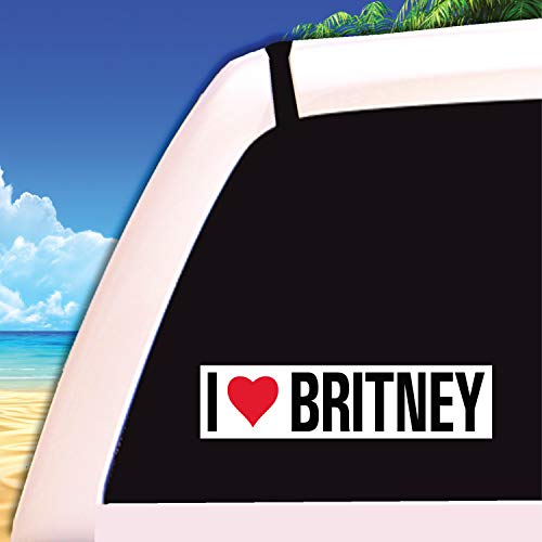I Love Heart BRITNEY - Window Bumper Laptop Sticker