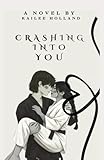 Crashing Into You