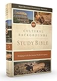 NRSV, Cultural Backgrounds Study Bible, Hardcover, Comfort Print: Bringing to Life the Ancient World of Scripture