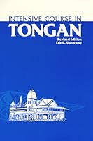 Intensive Course in Tongan: With Numerous Supplementary Materials, Grammatical Notes, and Glossary 093915448X Book Cover