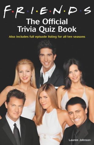 Friends: The Official Trivia Quiz Book Paperback – 6 Sept. 2004