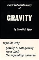 A New and Simple Theory of Gravity 1884981003 Book Cover