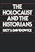 The Holocaust and the Historians