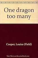 One Dragon Too Man y B0006DYI4U Book Cover