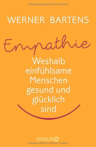 Empathie: Weshalb einfühlsame Menschen gesund und glücklich sind