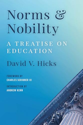 Norms and Nobility: A Treatise on Education (English Edition)