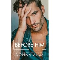 Before Him