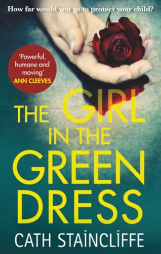 The Girl In The Green Dress: A Groundbreaking And Gripping Police Procedural
