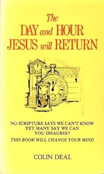 Paperback Day and Hour Jesus Will Return, The Book