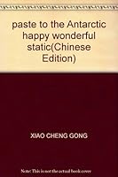 paste to the Antarctic happy wonderful static 7548006276 Book Cover