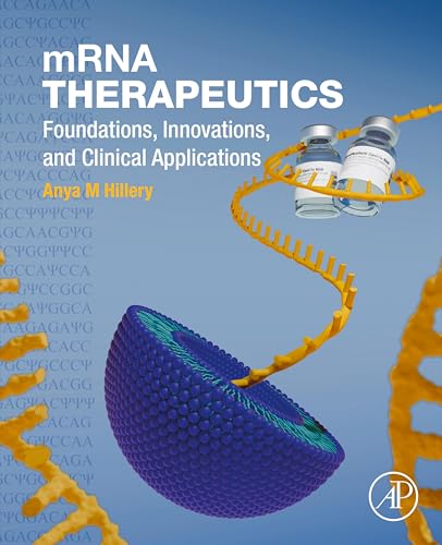 mRNA Therapeutics: Foundations, Innovations, and Clinical Applications
