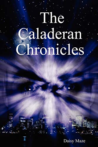 The Caladeran Chronicles