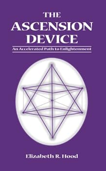 Paperback The Ascension Device: An Accelerated Path to Enlightenment Book