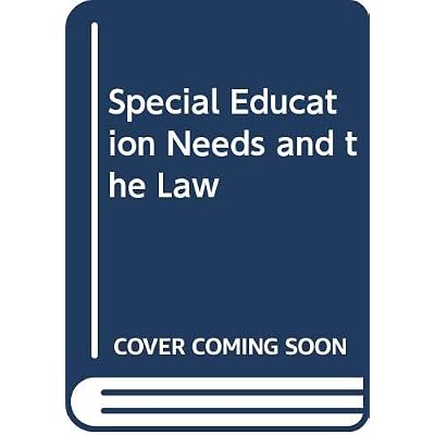Special Education Needs and the Law