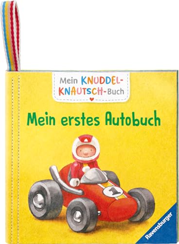 Mein Knuddel-Knautsch-Buch: Mein erstes Autobuch; weiches Stoffbuch,...