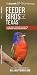 Feeder Birds of Texas: A Folding Pocket Guide to Common Backyard Birds (Wildlife and Nature Identification)