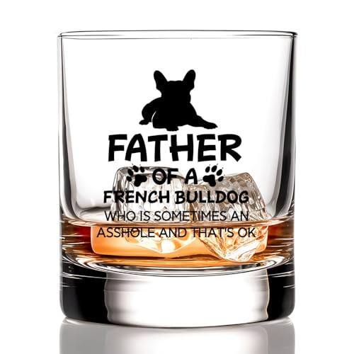 RZHV Father of A French Bulldog Old Fashioned Whiskey Glass, Thank you Birthday Gifts for Dog Father Owner Grandpa Husband French Bulldog Lover, Christmas New Year Gifts for Men Dog Lover Boyfriend