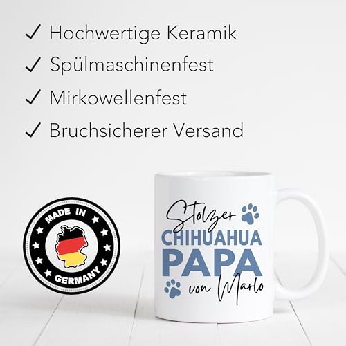 Chihuahua Tasse Hund personalisiert Tasse mit Namen Hundepapa Geschenk Hundebesitzer Hunde Hundetasse Kaffeetasse aus Keramik 330 ml